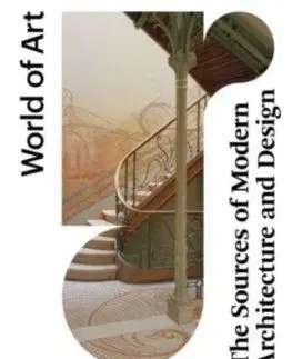 The Sources of Modern Architecture and Design - Nikolaus Pevsner