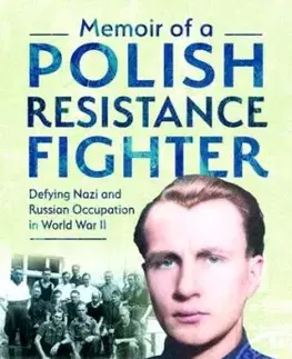 Memoir of a Polish Resistance Fighter - Len Czekaj