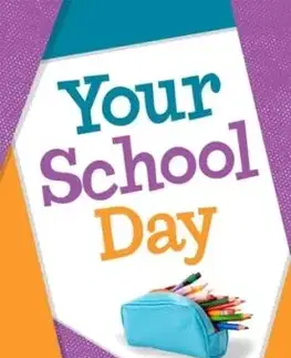 Your School Day - Dona Herweck Rice