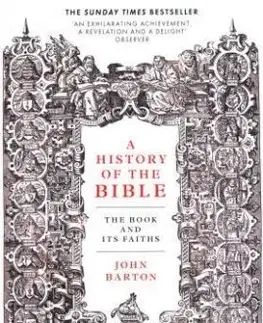 A History of the Bible - The Book and Its Faiths - John Barton