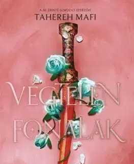 Felfeslő királyság 2: Végtelen fonalak - Tahereh Mafi