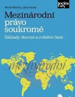 Mezinárodní právo soukromé - Michal Malacka, Lukáš Ryšavý