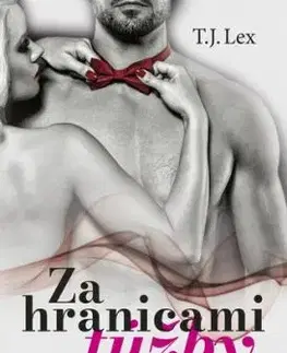Za hranicami túžby - T.J. Lex