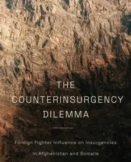 The Counterinsurgency Dilemma - Tricia L. Bacon
