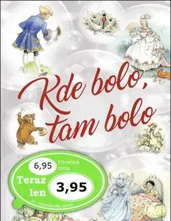 Kde bolo, tam bolo