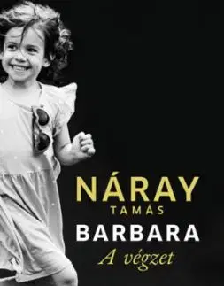 Barbara - A végzet, 1. kötet - Tamás Náray