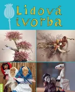 Lidová tvorba - Návody, recepty, tradice - Petr Herynek