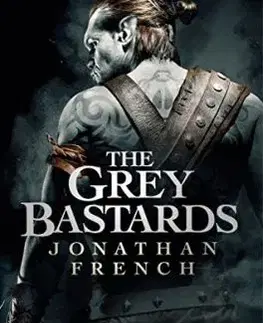The Grey Bastards - Jonathan French