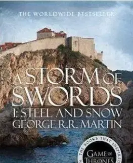 Storm of Swords 1: Steel an Snow - George R. R. Martin