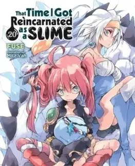 That Time I Got Reincarnated as a Slime, Vol. 20 (light novel) - Fuse