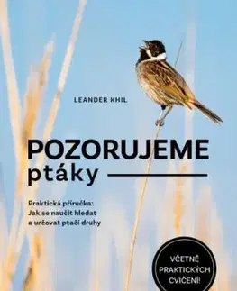 Pozorujeme ptáky - Praktická příručka - Leander Khil