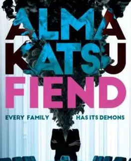 Fiend - Alma Katsu