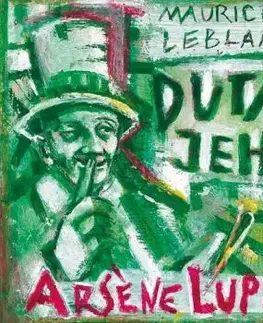 Arsene Lupin: Dutá jehla - Maurice Leblanc, Jiří Žák