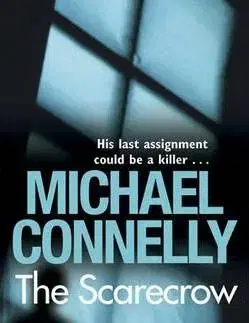 Scarecrow - Michael Connelly