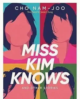 Miss Kim Knows and Other Stories - Cho Nam-Joo