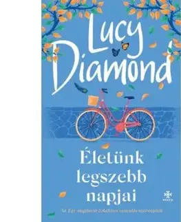 Életünk legszebb napjai - Lucy Diamond