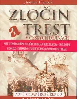 Zločin a trest v českých dějinách - Jindřich Francek