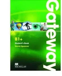 Gateway B1+ Student's Book + Maturitné CV testy - David Spencer