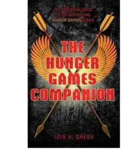 Unofficial Hunger Games Companion - Lois H. Gresh