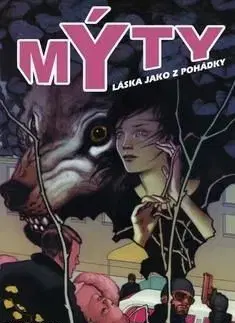Mýty-Láska jako z pohádky - Mark Buckingham