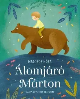 Álomjáró Márton - Nóra Majoros