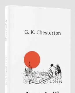 Životoholik - Gilbert Keith Chesterton