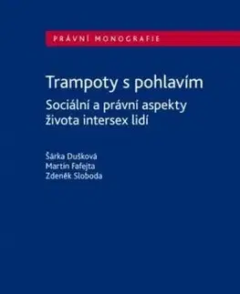 Trampoty s pohlavím - Šárka Dušková, Martin Fafejta, Zdeněk Sloboda