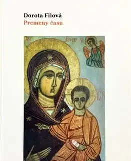 Dorota Filová - Premeny času - Vít Fila
