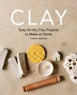 Clay - Sarah Reeves