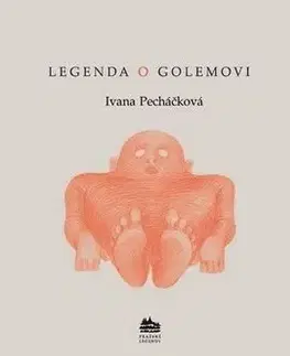 Legenda o Golemovi - Ivana Pecháčková