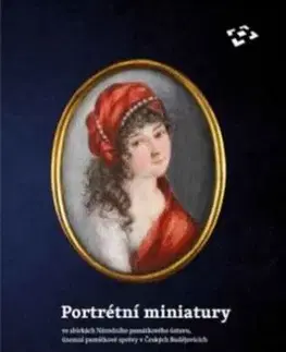 Portrétní miniatury ve sbírkách Národního památkového ústavu, územní památkové správy v Českých Budějovicích - Ludmila Ourodová-Hronková, Olga Trmalová