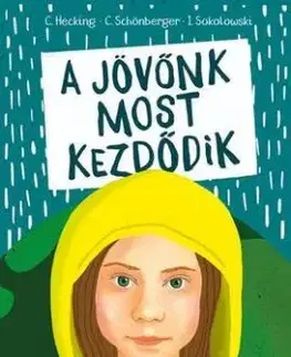 A jövőnk most kezdődik - Greta Thunberg harca a Földért