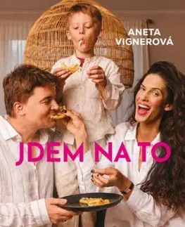 Jdem na to - Aneta Vignerová