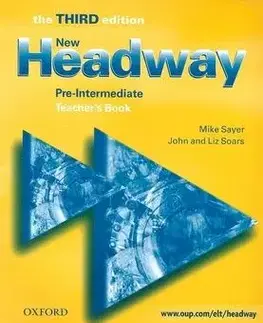 New Headway Pre-Intermediate 3rd Edition Teacher´s Book - Liz Soarsová