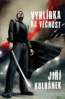 Vyhlídka na věčnost - Jiří Kulhánek