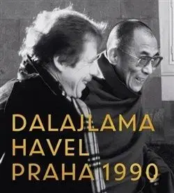 Dalajlama – Havel – Praha 1990 - Saša Neuman