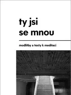 Ty jsi se mnou