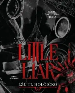 Little Liar: Lžu ti, holčičko - Leigh Rivers