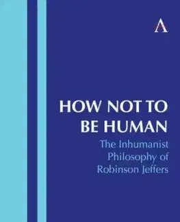 How Not to Be Human - Matthew Calarco