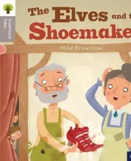 Oxford Reading Tree Traditional Tales: Level 1: The Elves and the Shoemaker - Mike Brownlow, Teresa Heapy, Nikki Gamble