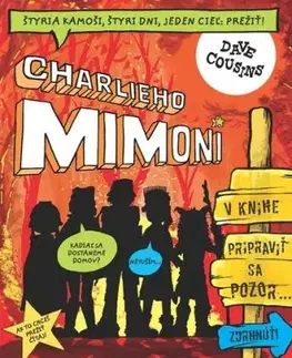 Charlieho mimoni 2: Pripraviť sa, pozor... zdrhnúť! - Dave Cousins