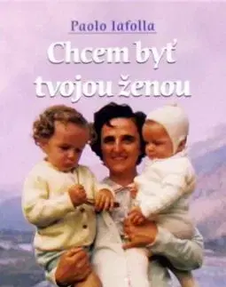 Chcem byť tvojou ženou