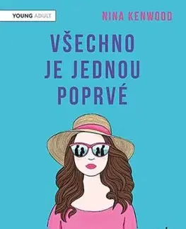 Všechno je jednou poprvé - Nina Kenwood