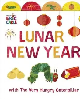 Lunar New Year with The Very Hungry Caterpillar - Eric Carle
