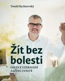 Žít bez bolesti - Tomáš Rychnovský