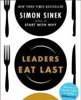 Leaders Eat Last - Simon Sinek