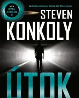 Ryan Decker 2: Útok - Steven Konkoly