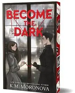 Become the Dark - K.M. Moronova
