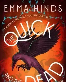 The Quick and the Dead - Emma Hinds