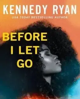 Before I Let Go - Kennedy Ryan